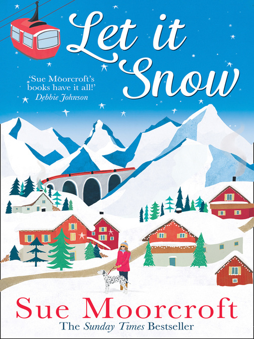 Title details for Let It Snow by Sue Moorcroft - Available